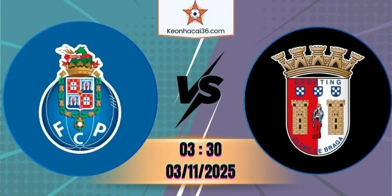 Nhận Định Bóng Đá: Porto vs Braga – 3h30 ngày 3/11 – Vòng 10 Liga Portugal